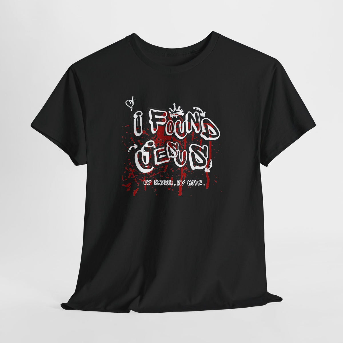 I Found Jesus T Shirt