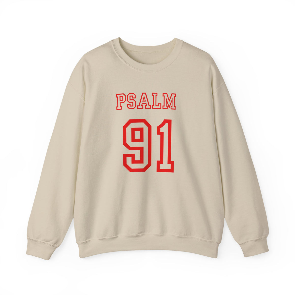 PSALM 91  Sweatshirt