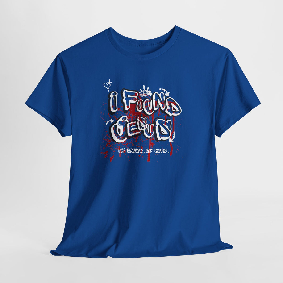 I Found Jesus T Shirt