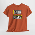Faith Filled  T Shirt