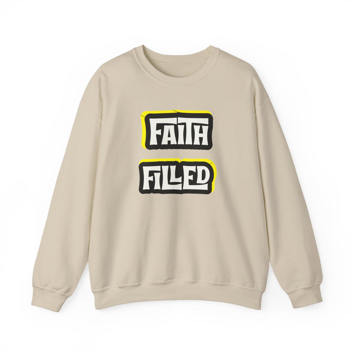 Faith Filled  Sweatshirt
