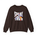 SPEAK TRUTH Sweatshirt