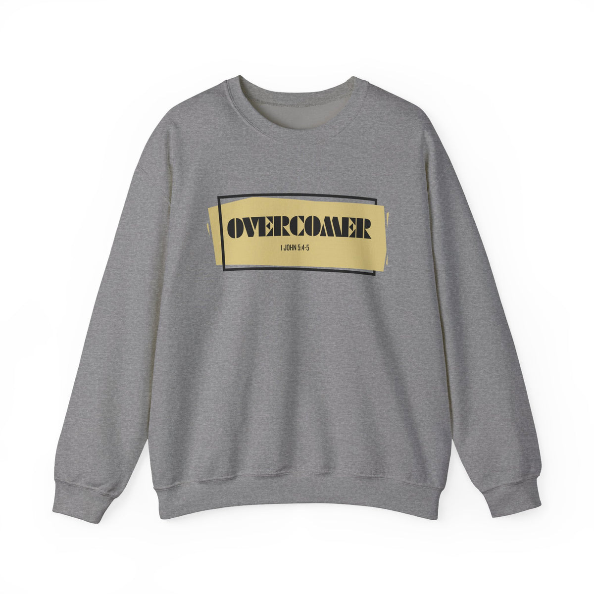 OVERCOMER 1 John 5:4-5  Sweatshirt