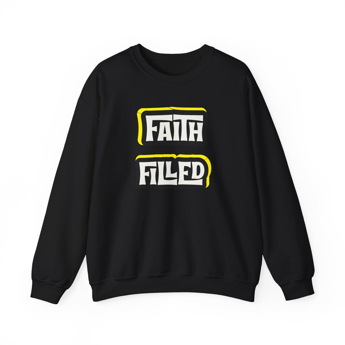 Faith Filled  Sweatshirt