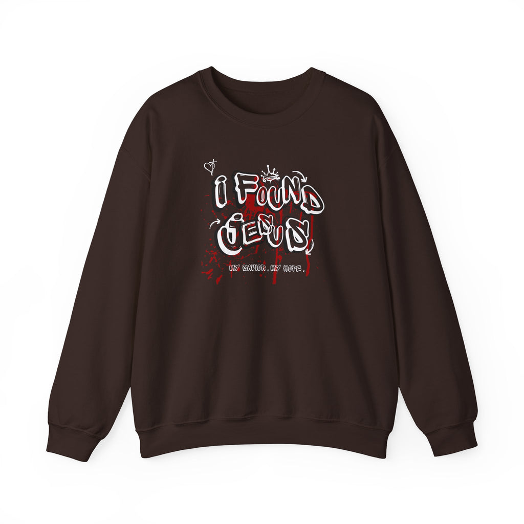 I Found Jesus Sweatshirt