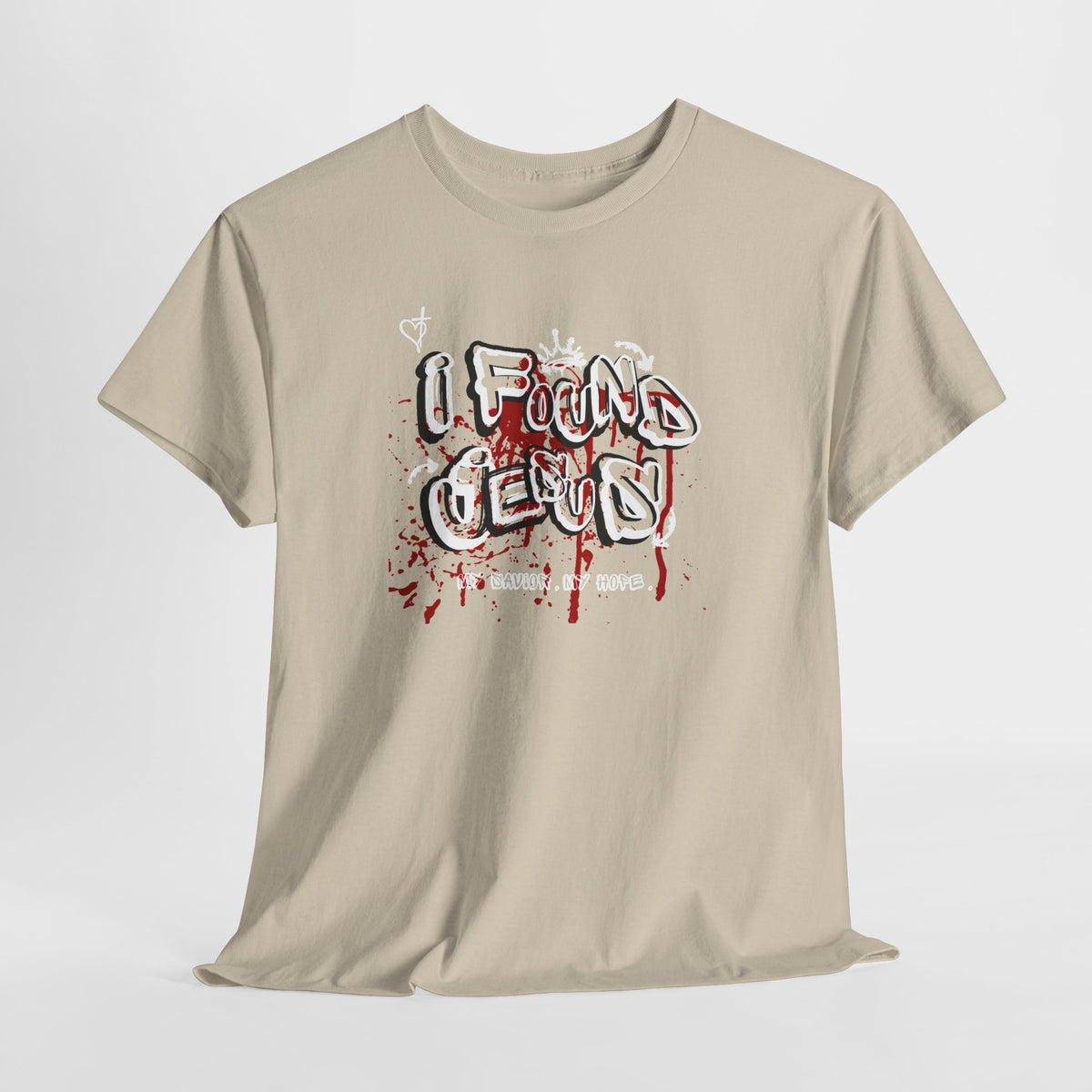 I Found Jesus T Shirt