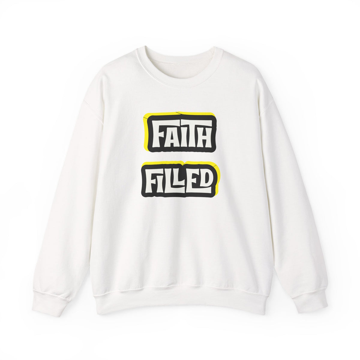 Faith Filled  Sweatshirt