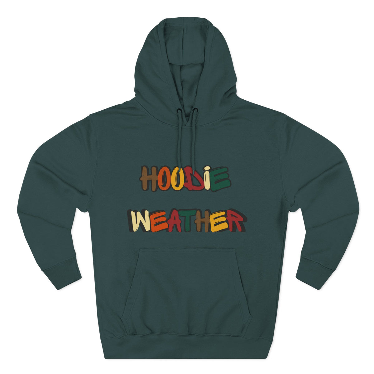 HOODIE WEATHER  Hoodie