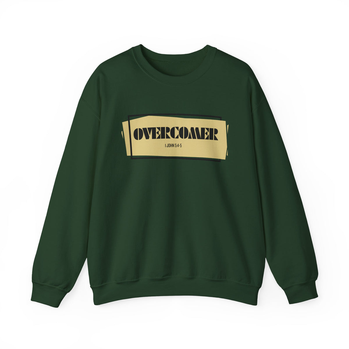OVERCOMER 1 John 5:4-5  Sweatshirt