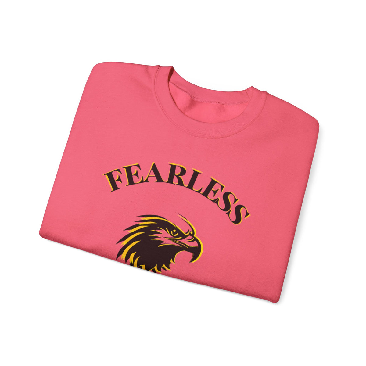 FEARLESS Sweatshirt
