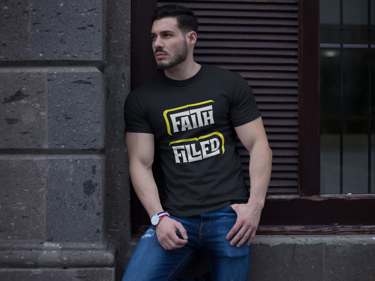 Faith Filled  T Shirt