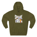 SPEAK TRUTH  Hoodie