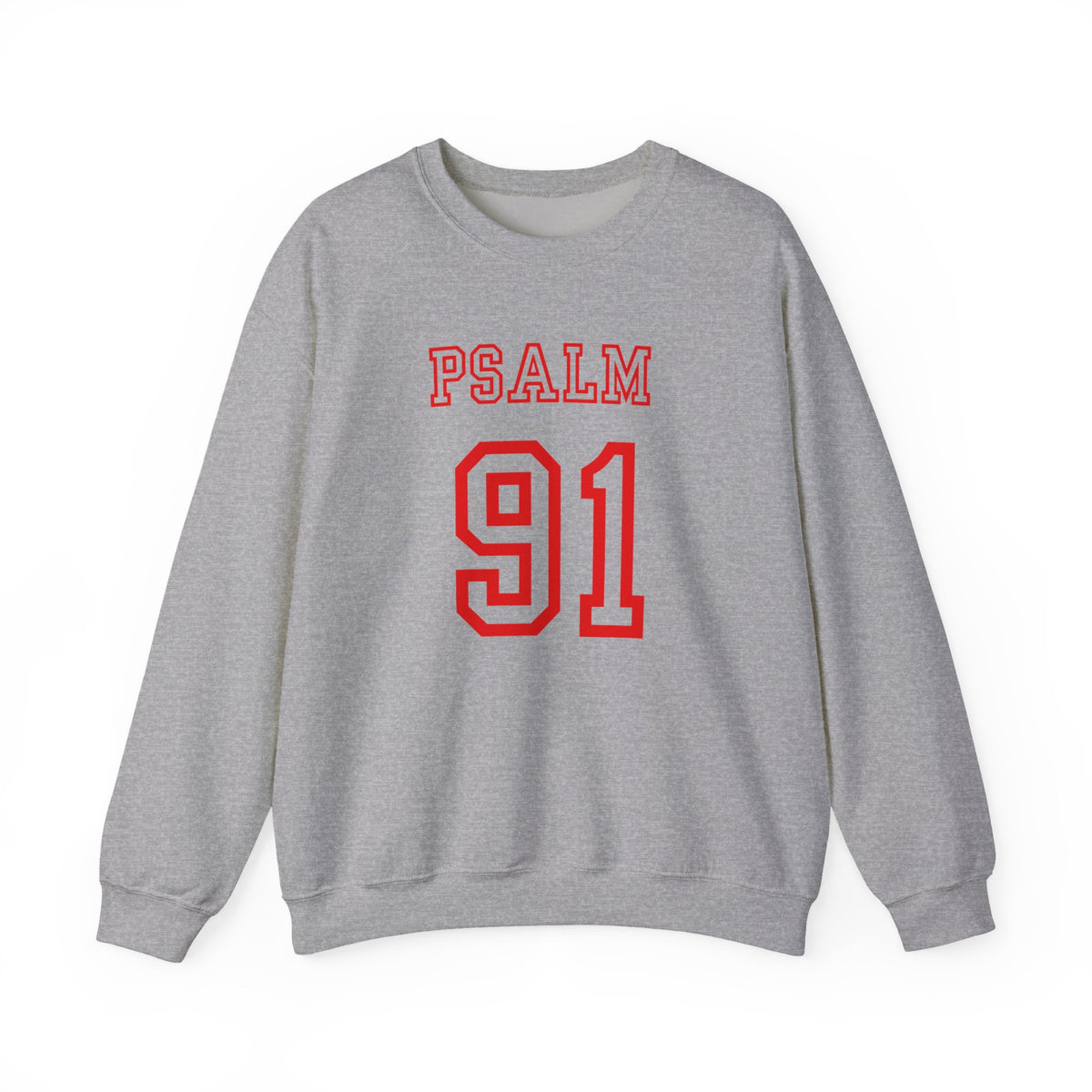 PSALM 91  Sweatshirt