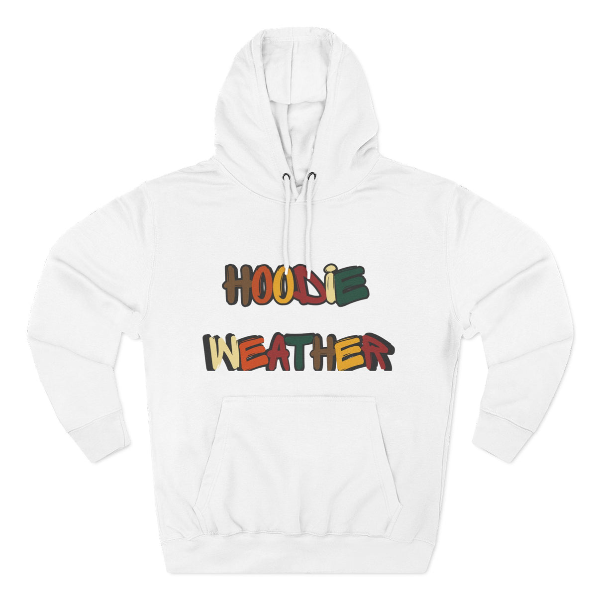 HOODIE WEATHER  Hoodie