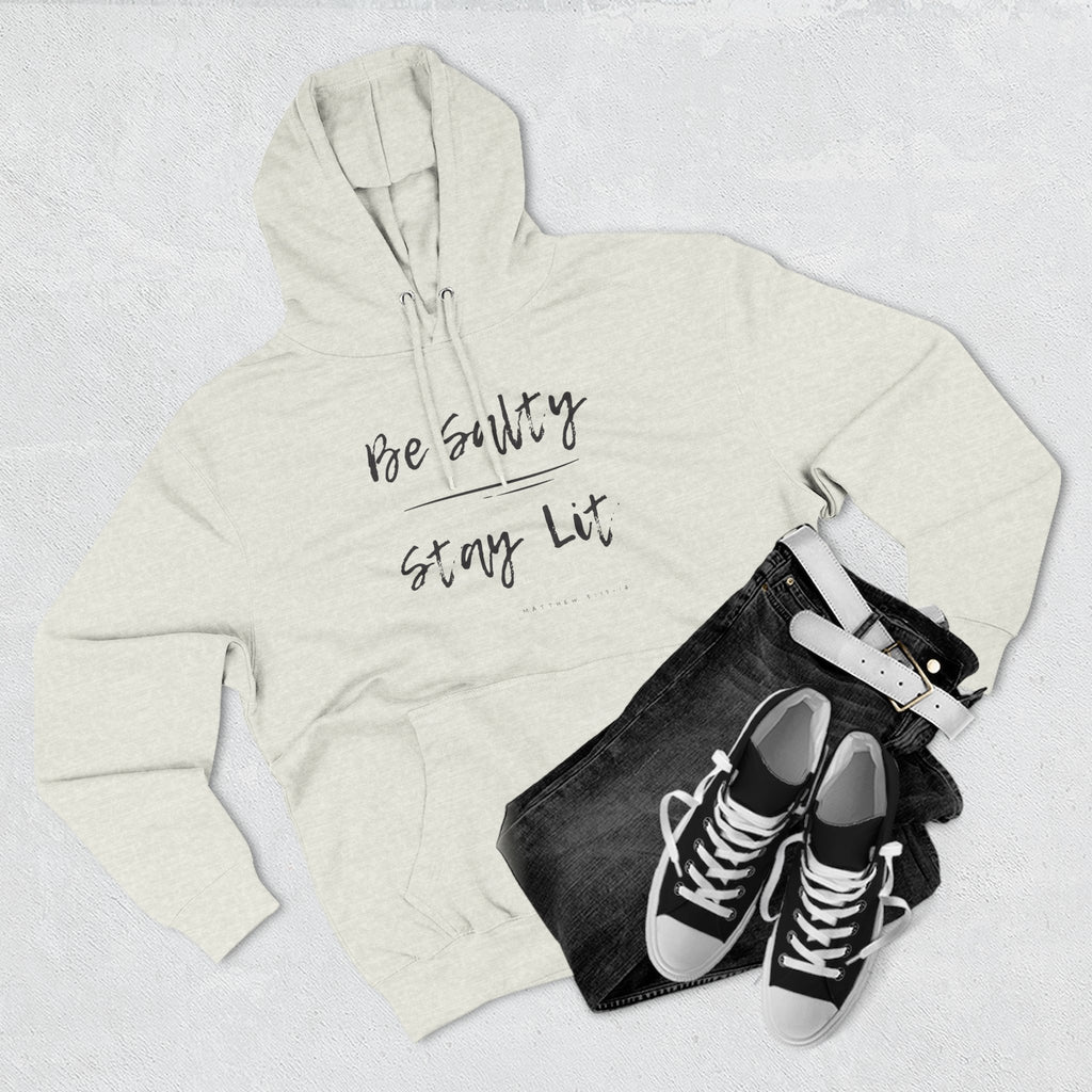 Be Salty Stay Lit, Matthew 5:13-14, Hoodie