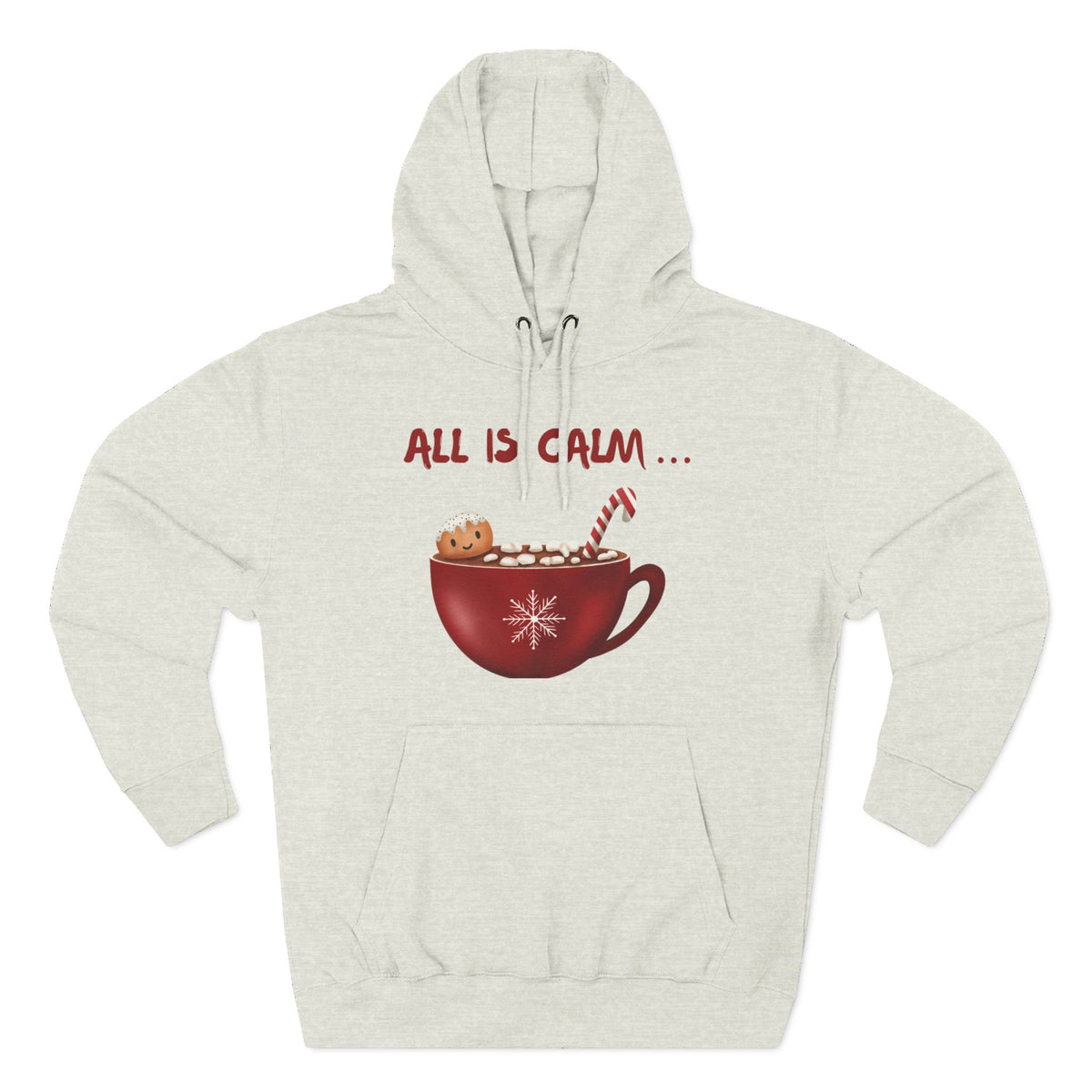 All is Calm Holiday Hoodie