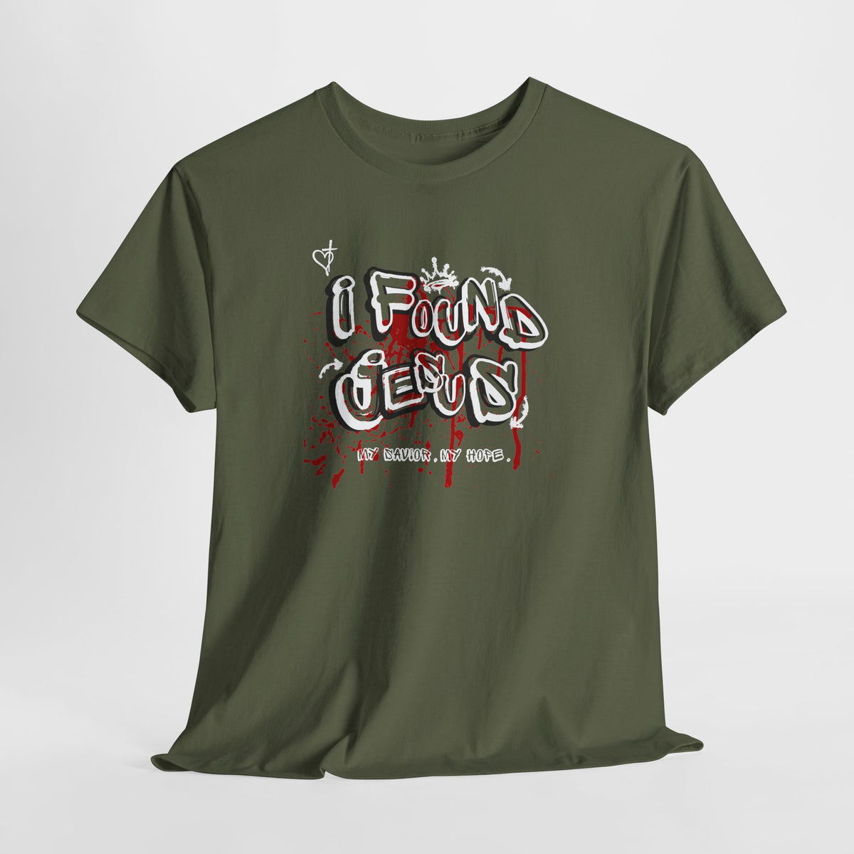 I Found Jesus T Shirt
