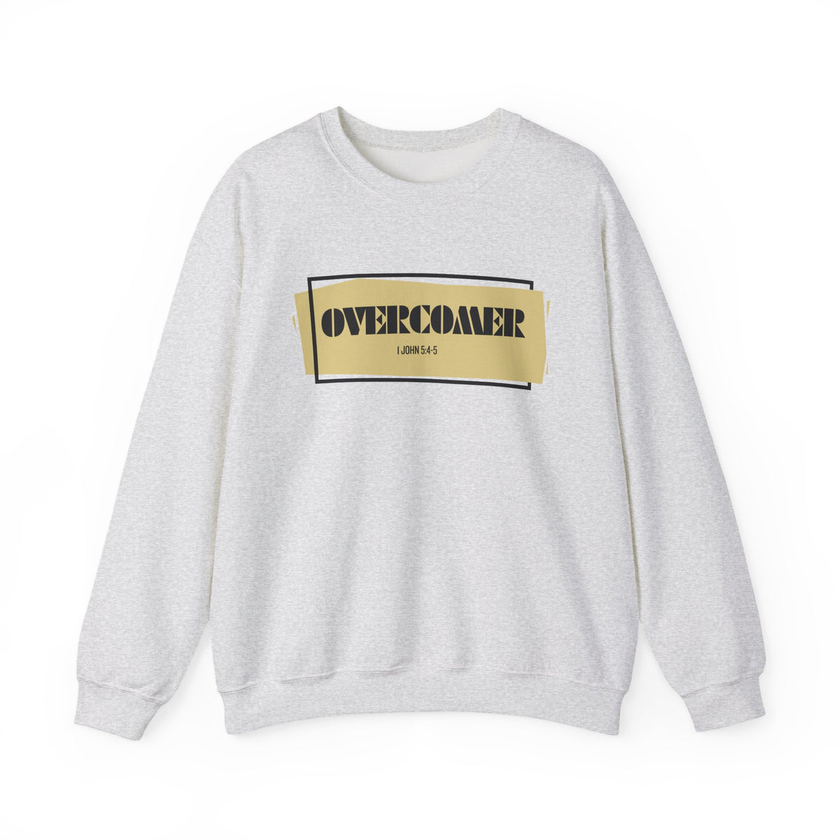 OVERCOMER 1 John 5:4-5  Sweatshirt