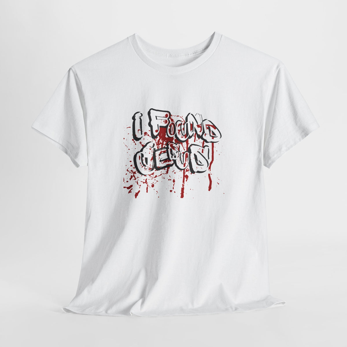 I Found Jesus T Shirt