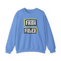 Faith Filled  Sweatshirt
