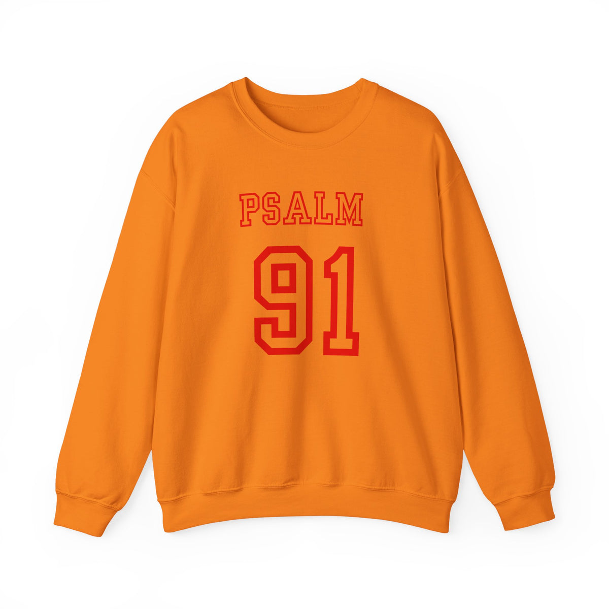 PSALM 91  Sweatshirt