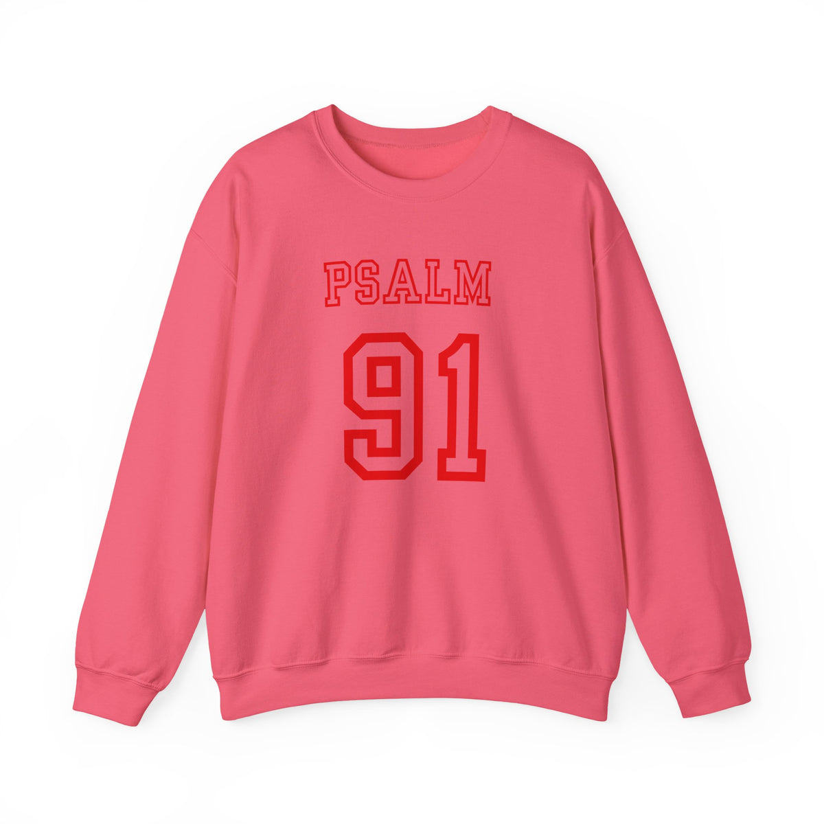 PSALM 91  Sweatshirt