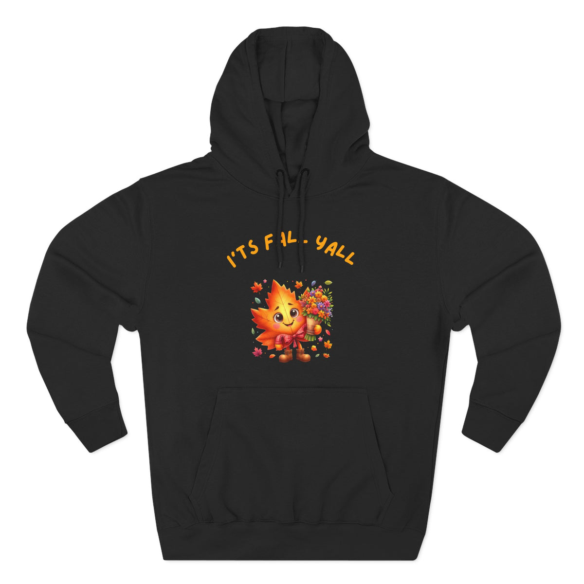 It's Fall Y'all Hoodie