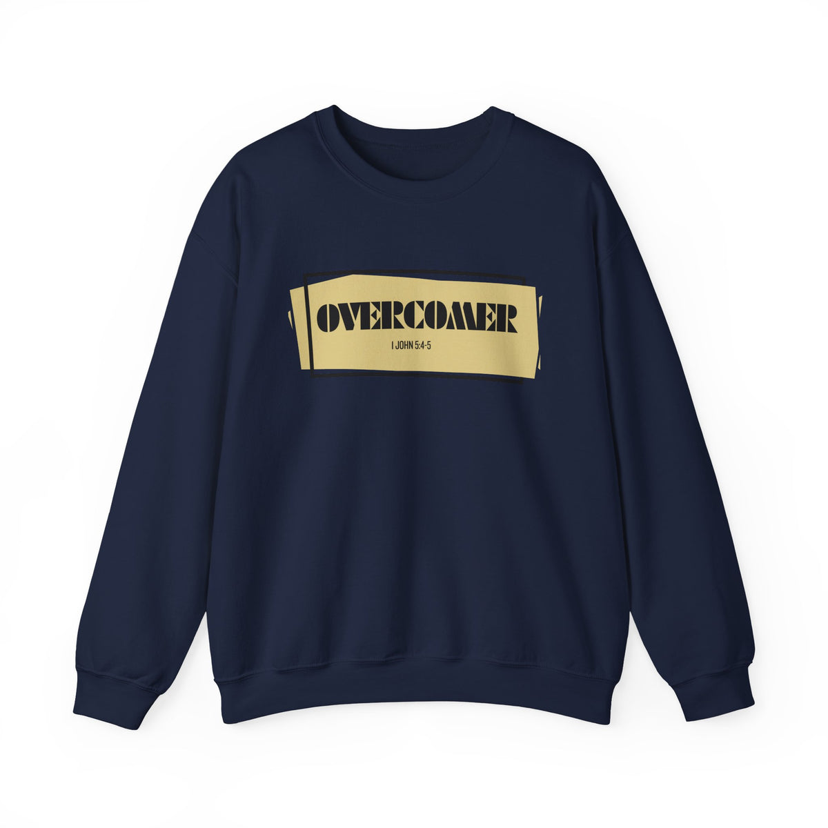 OVERCOMER 1 John 5:4-5  Sweatshirt