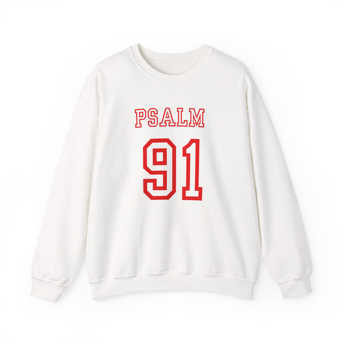 PSALM 91  Sweatshirt