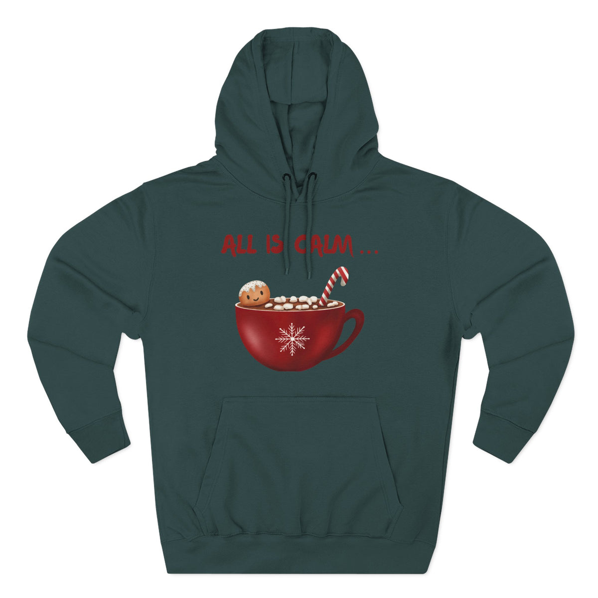 All is Calm Holiday Hoodie