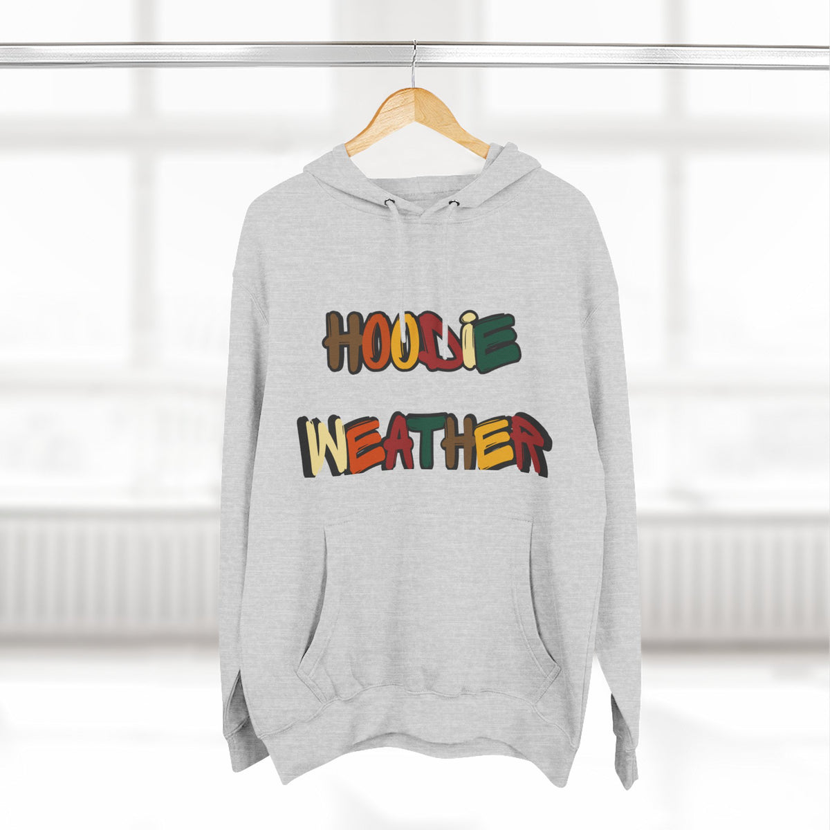 HOODIE WEATHER  Hoodie