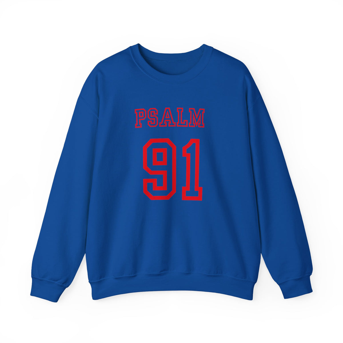 PSALM 91  Sweatshirt